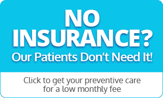 no insurance? our patients don't need it!